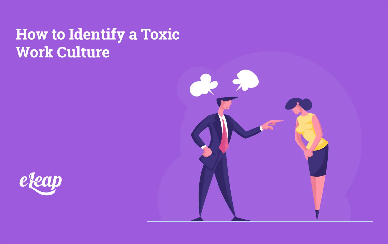 How to Identify a Toxic Work Culture
