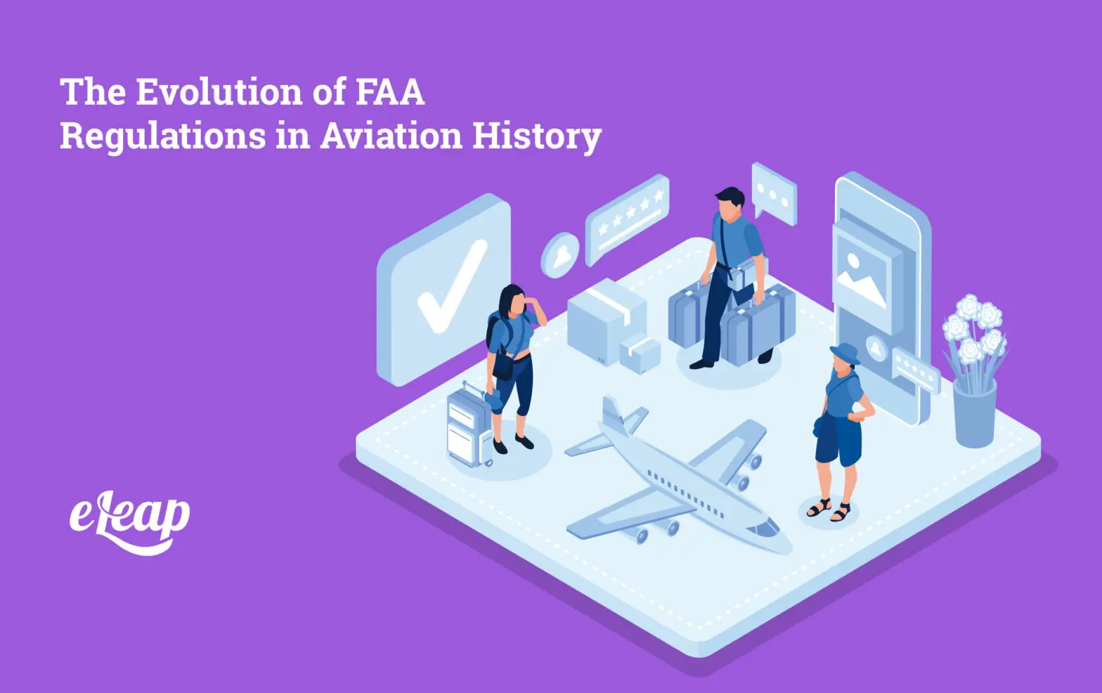 The Evolution of FAA Regulations in Aviation History