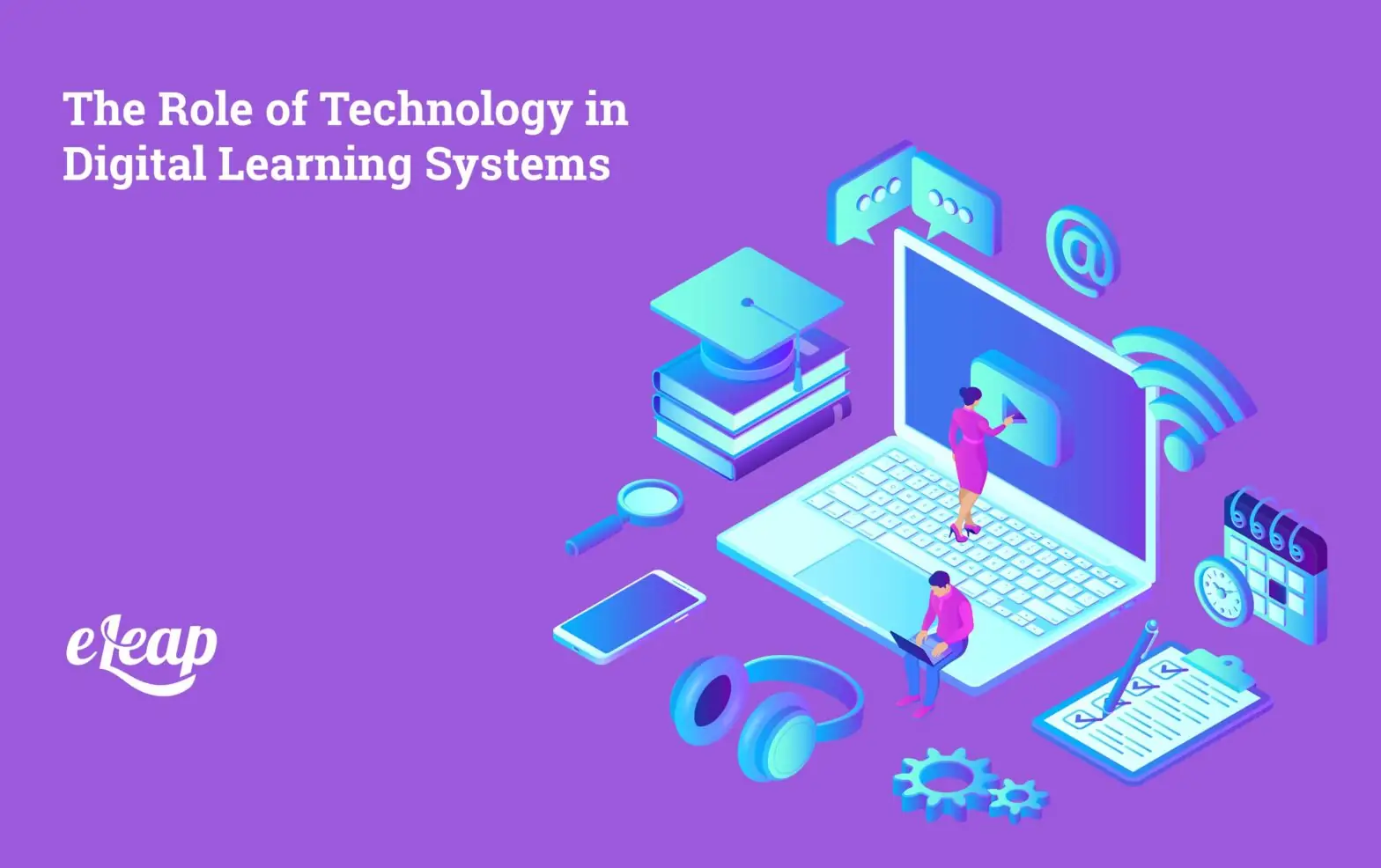 The Role of Technology in Digital Learning Systems