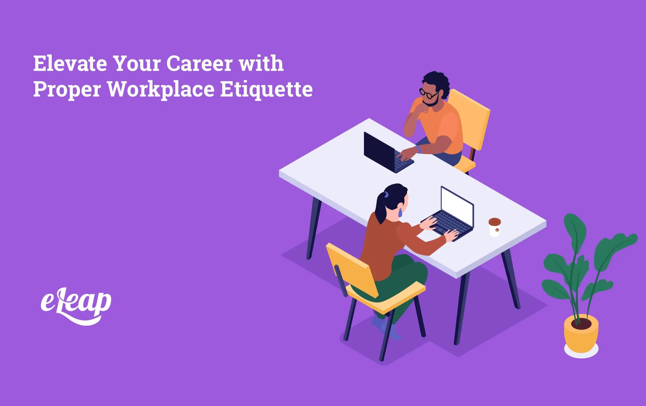 Workplace Etiquette