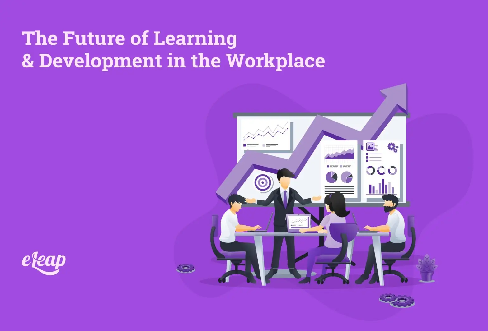 The Future of Learning & Development in the Workplace