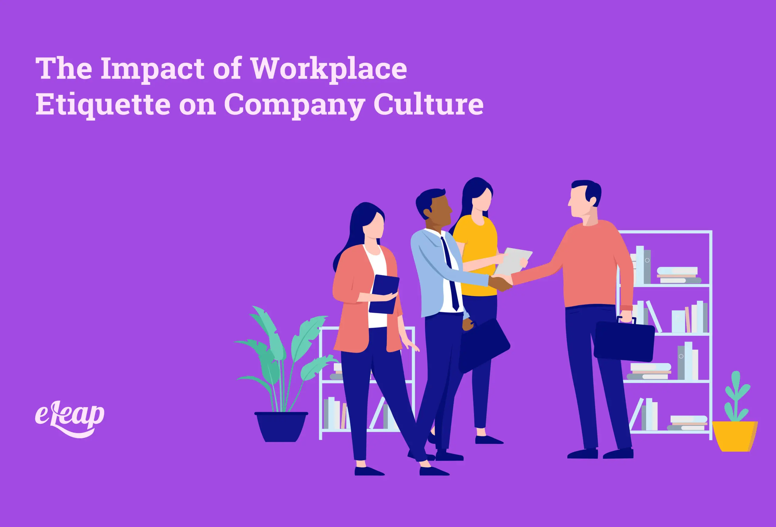 Workplace Etiquette