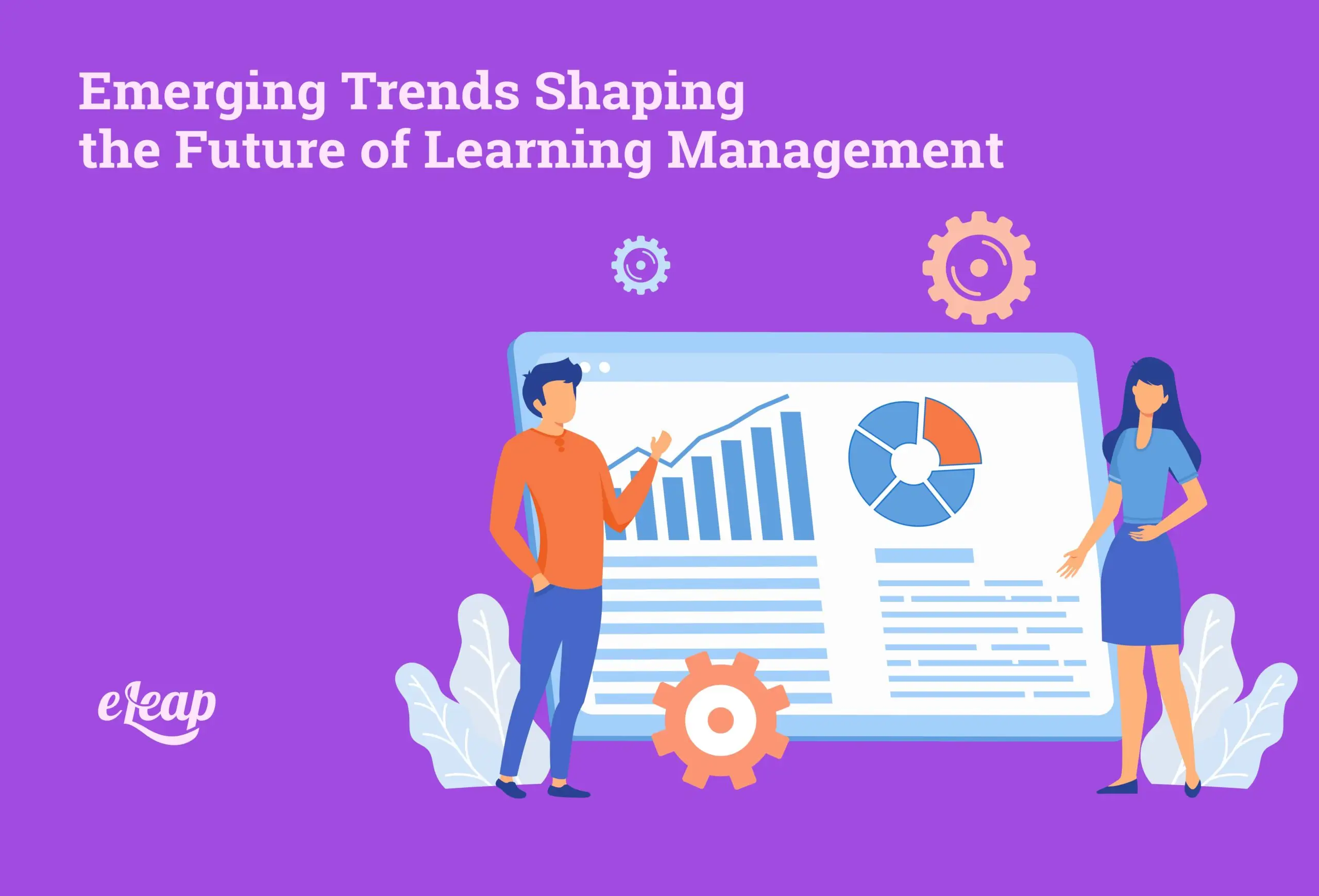 Emerging Trends Shaping the Future of Learning Management