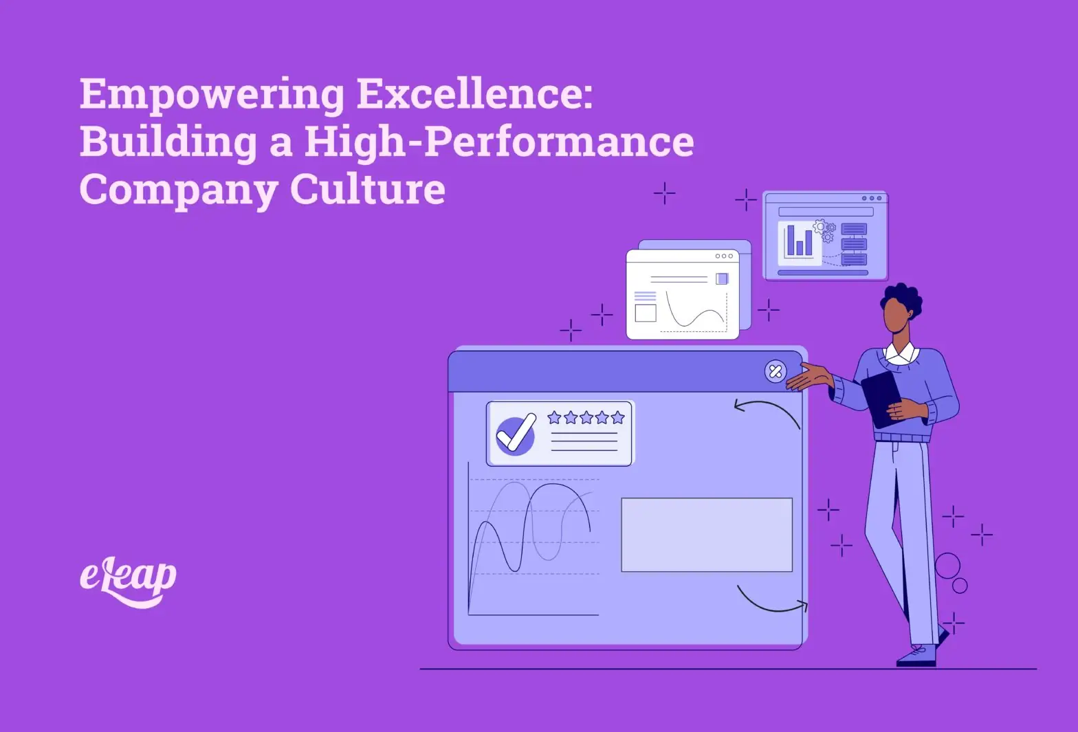 Empowering Excellence: Building a High-Performance Company Culture