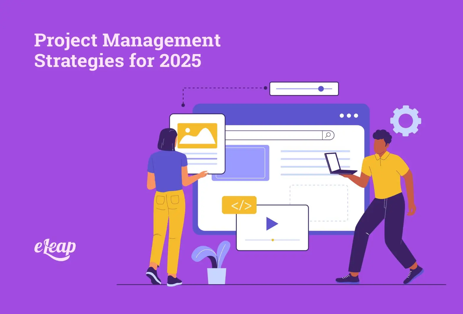 Project Management Strategies for 2025