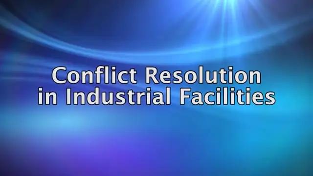 Conflict Resolution In Industrial Facilities