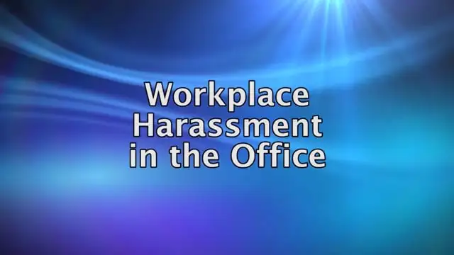 Workplace Harassment in the Office