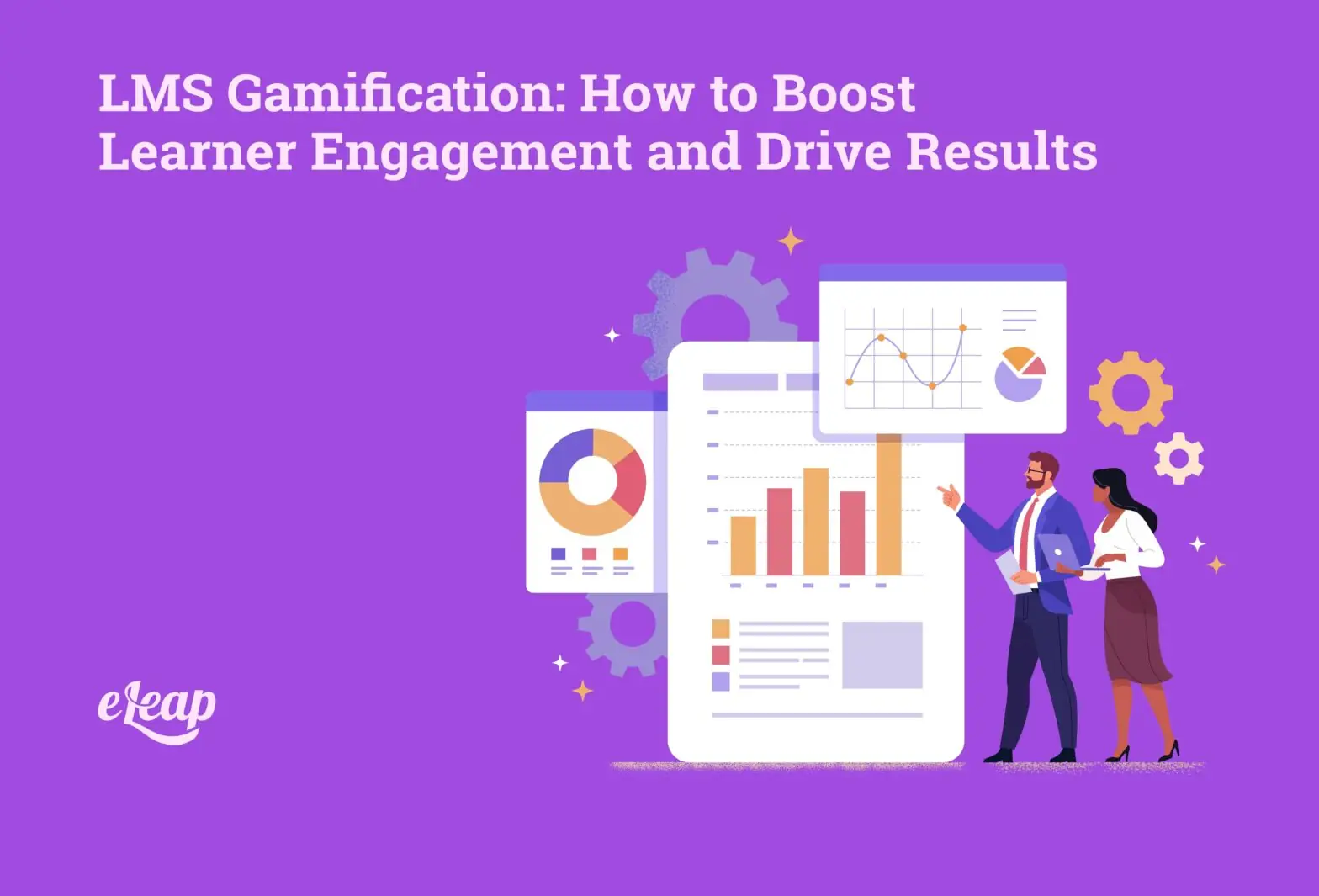 LMS Gamification: How to Boost Learner Engagement and Drive Results