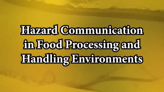 Hazard Communication In Food Processing And Handling Environments