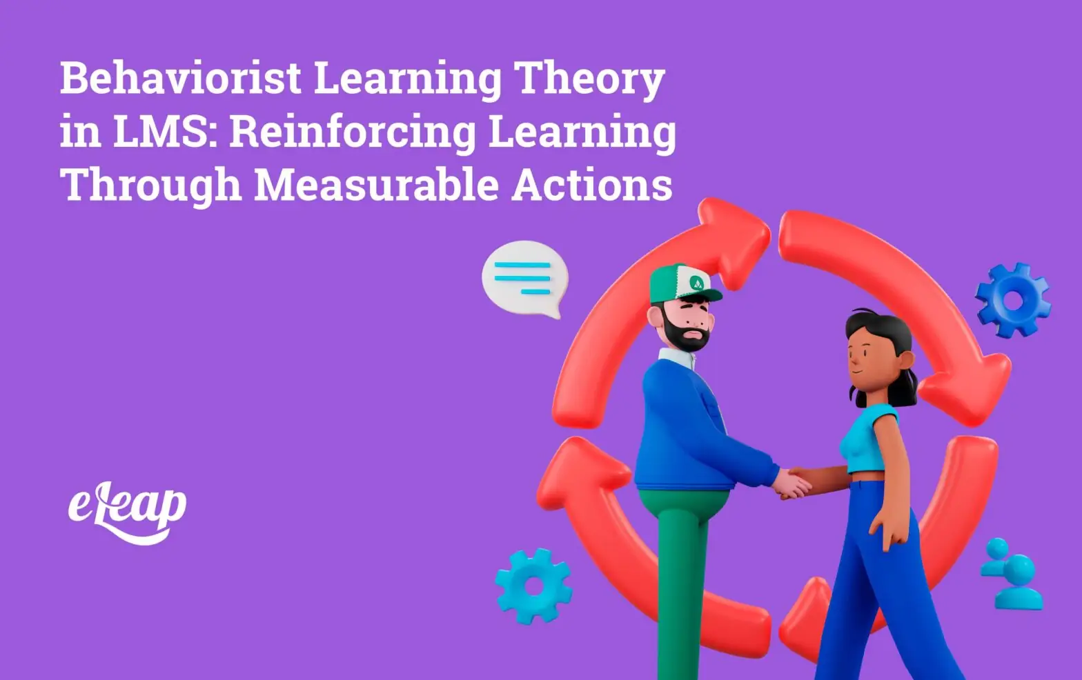 Behaviorist Learning Theory in LMS: Reinforcing Learning Through Measurable Actions