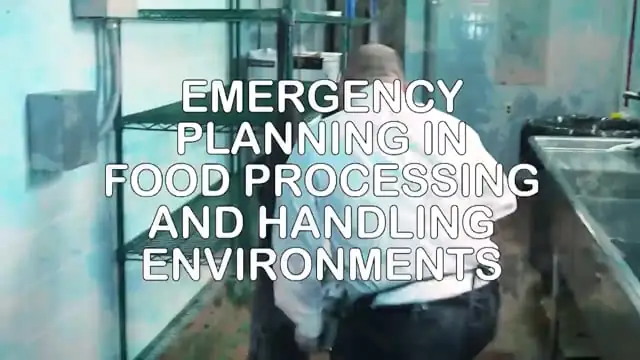Emergency Planning In Food Processing And Handling Environments