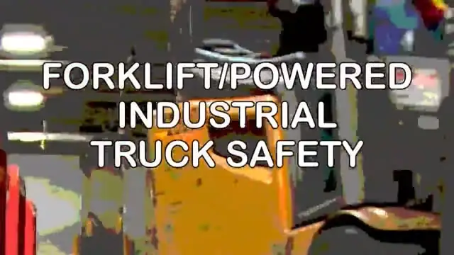 Forklift and Powered Industrial Truck Safety