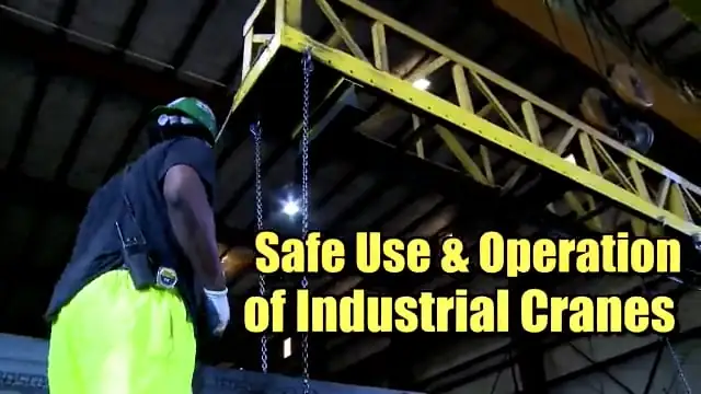Safe Use and Operation of Industrial Cranes