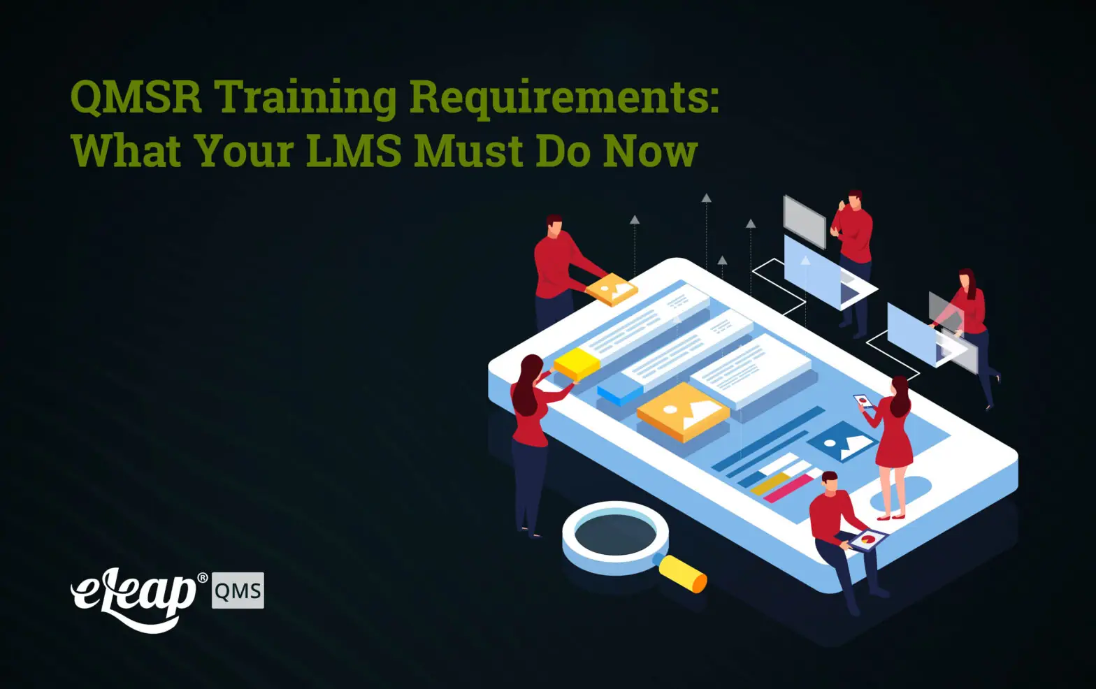 QMSR Training Requirements: What Your LMS Must Do Now (2026 Edition)