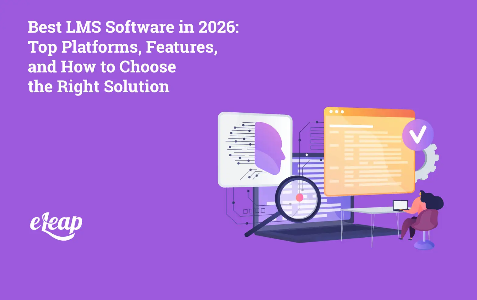 Best LMS Software in 2026: Top Platforms, Features, and How to Choose the Right Solution