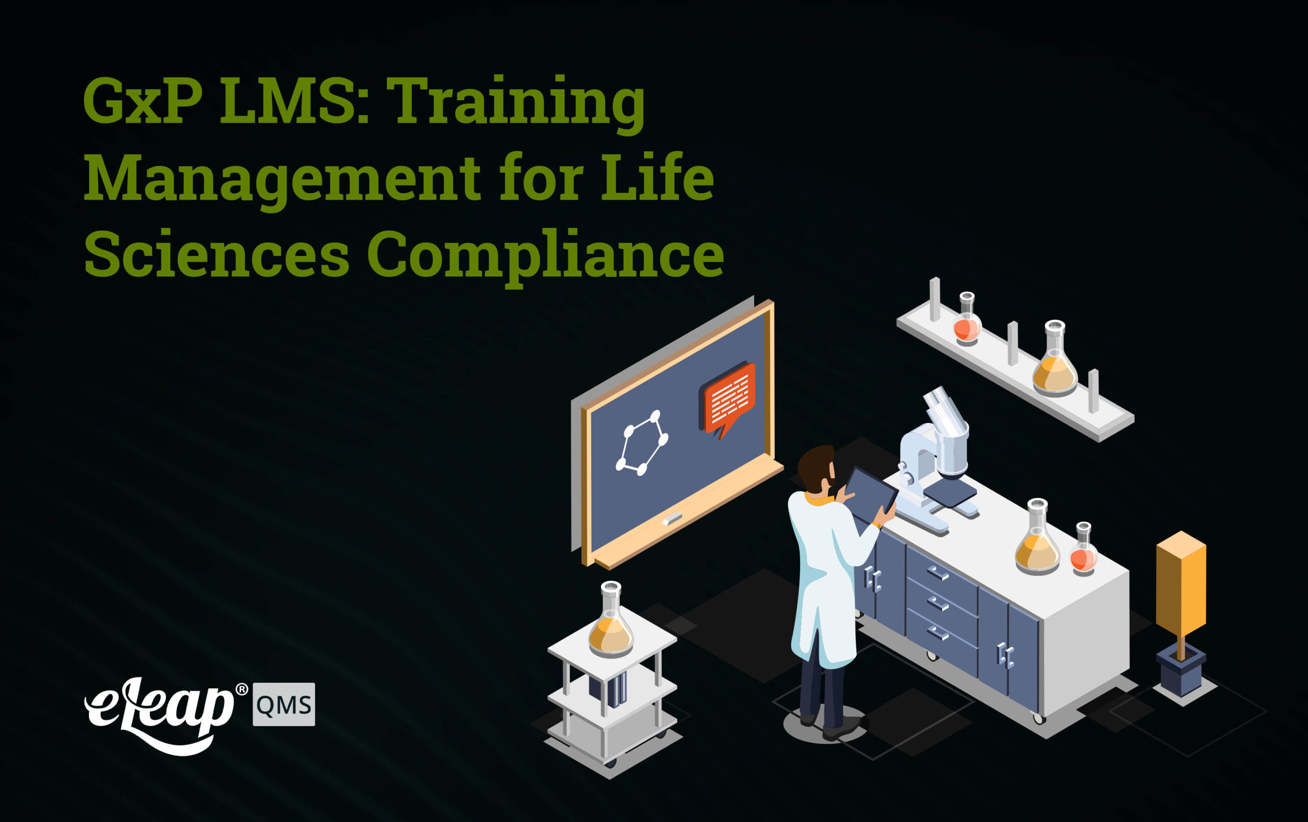 GxP LMS: Training Management for Life Sciences Compliance | eLeaP