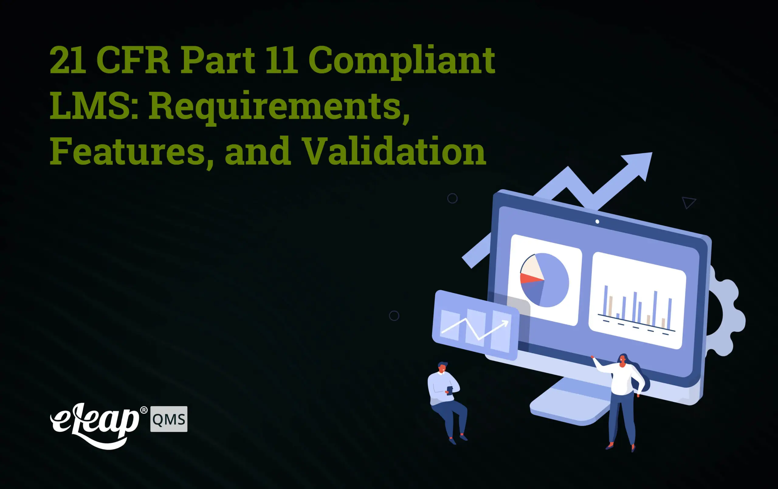 LMS for Regulated Industries: Native QMS+LMS Integration