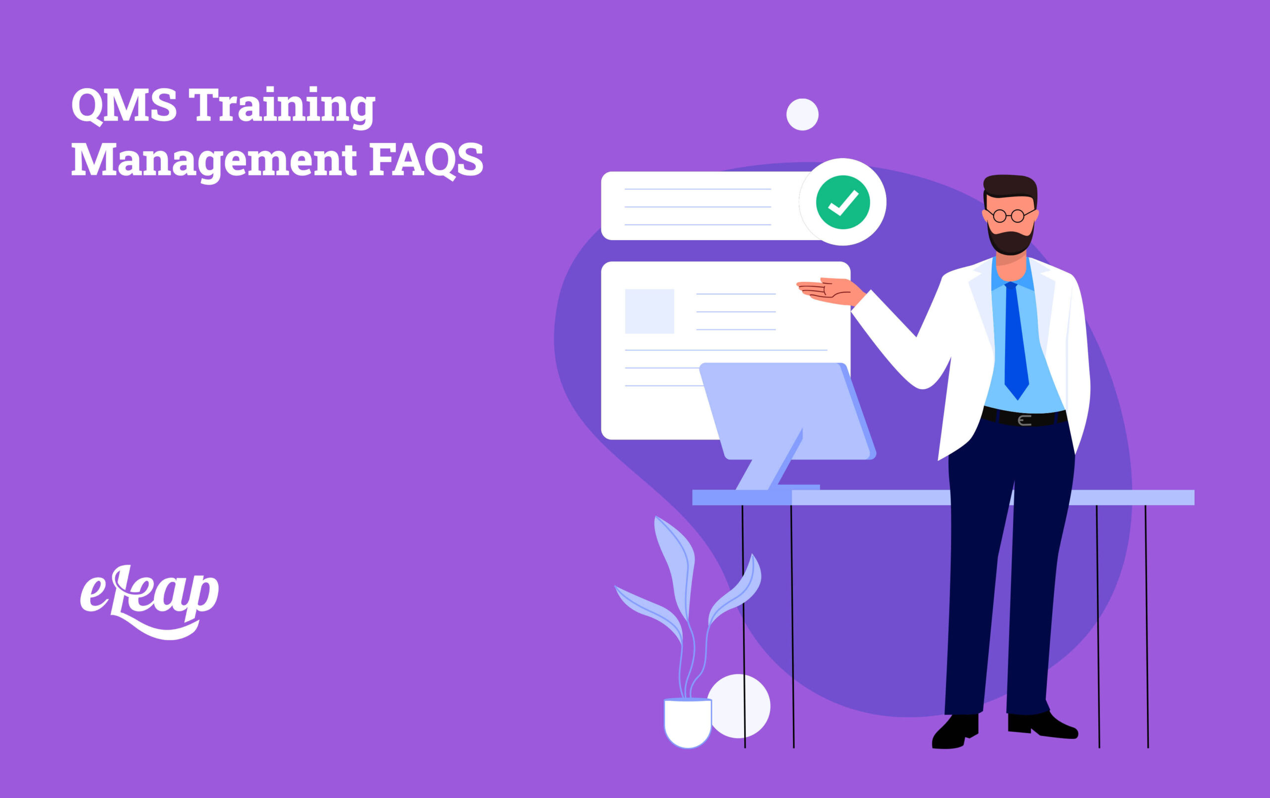 QMS Training Management FAQ for Life Sciences Companies | eLeaP