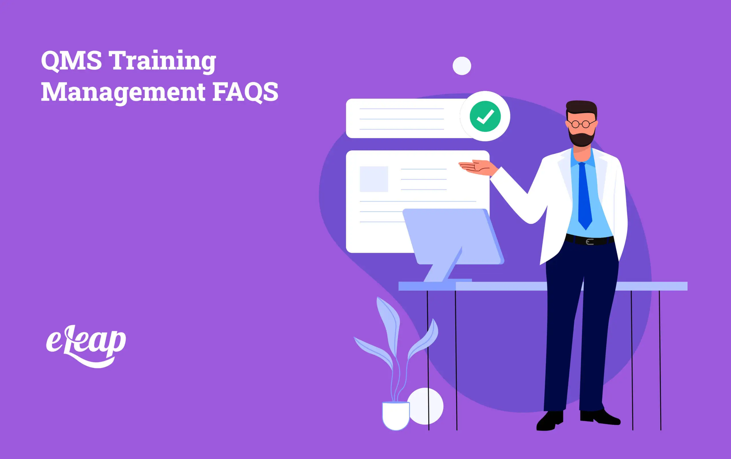 QMS Training Management FAQS