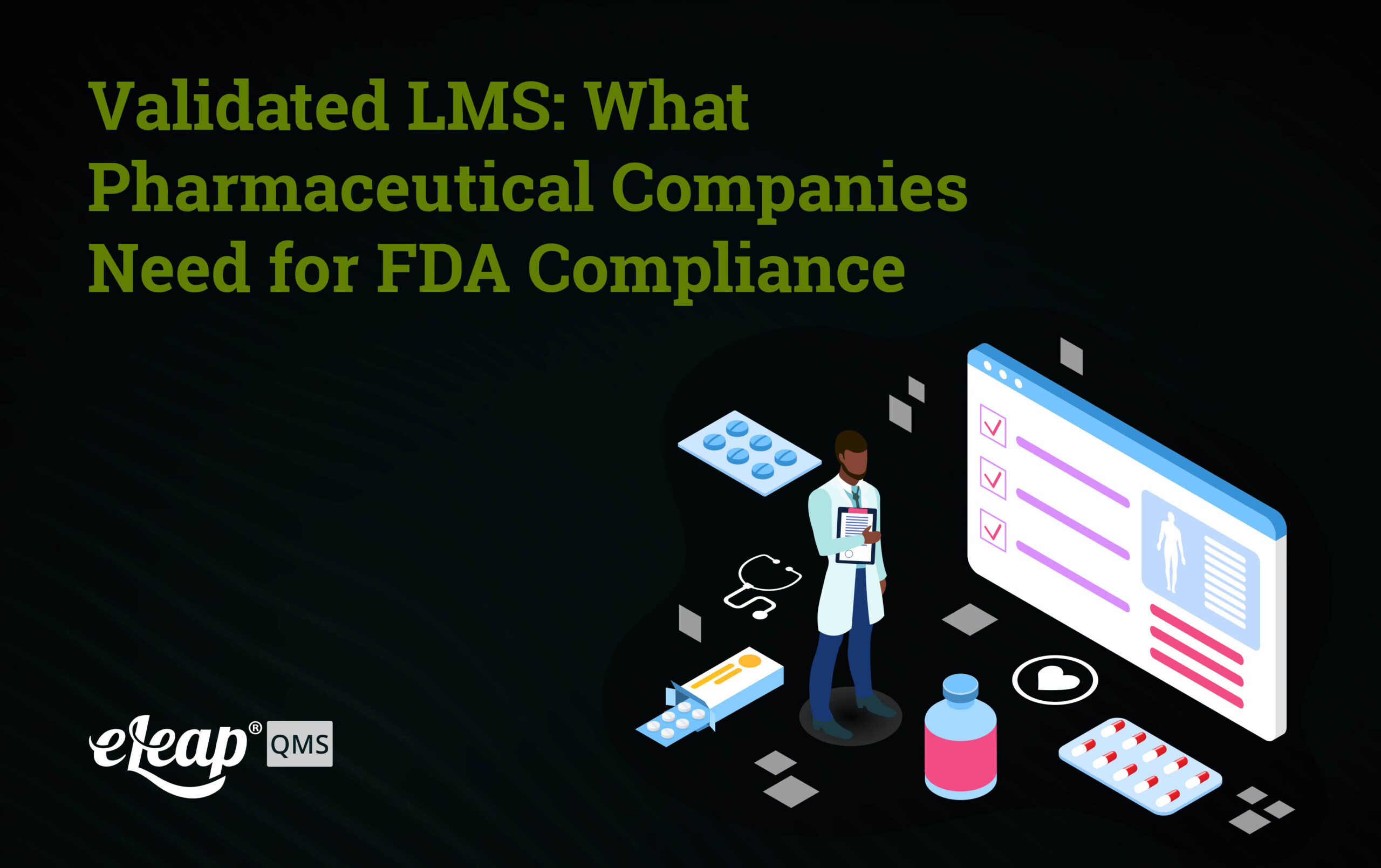 Validated LMS: Computer System Validation for FDA Compliance | eLeaP