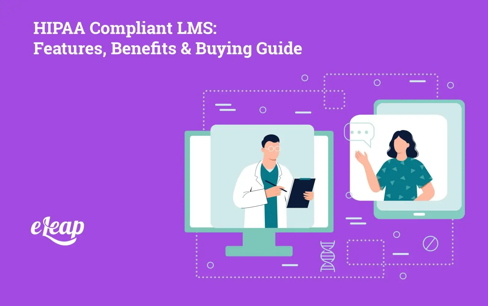 HIPAA Compliant LMS: Features, Benefits & Buying Guid