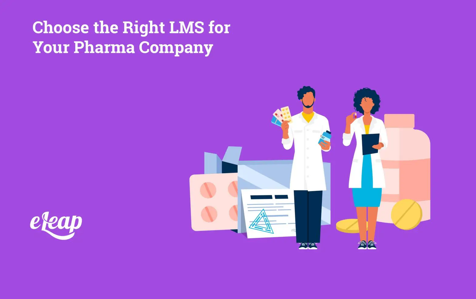 Choose the Right LMS for Your Pharma Company
