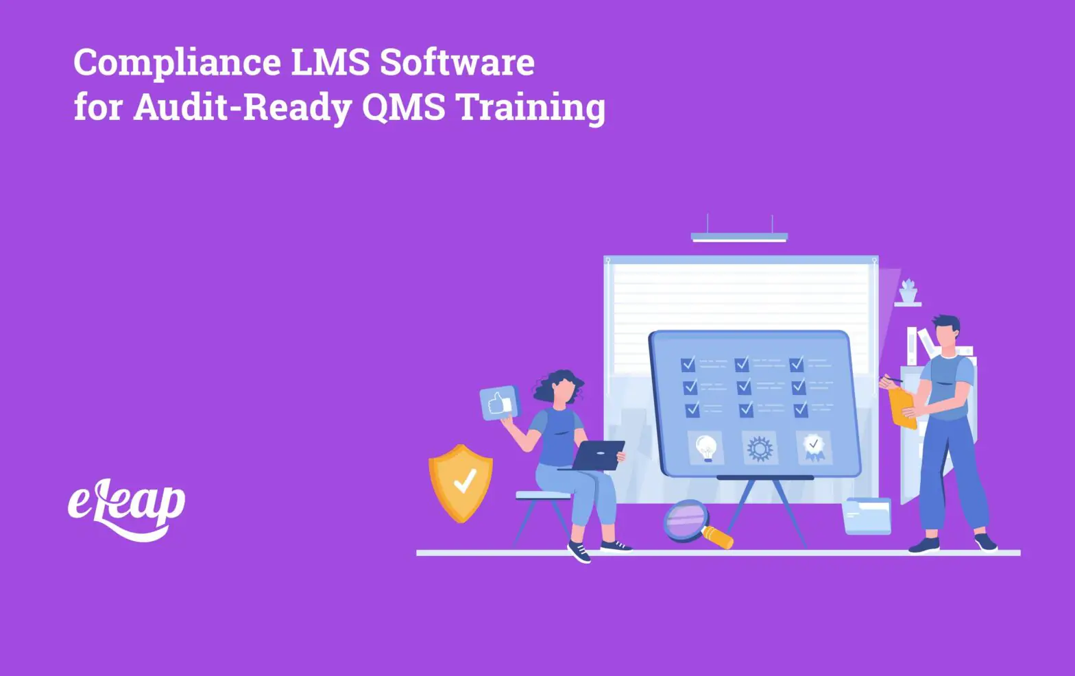Compliance LMS Software for Audit-Ready QMS Training