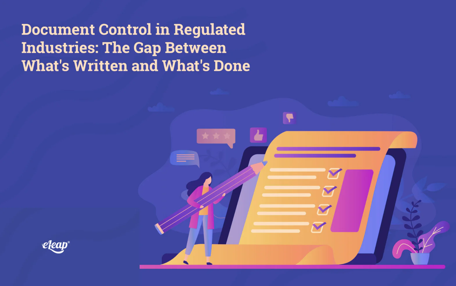 Document Control in Regulated Industries: The Gap Between What’s Written and What’s Done