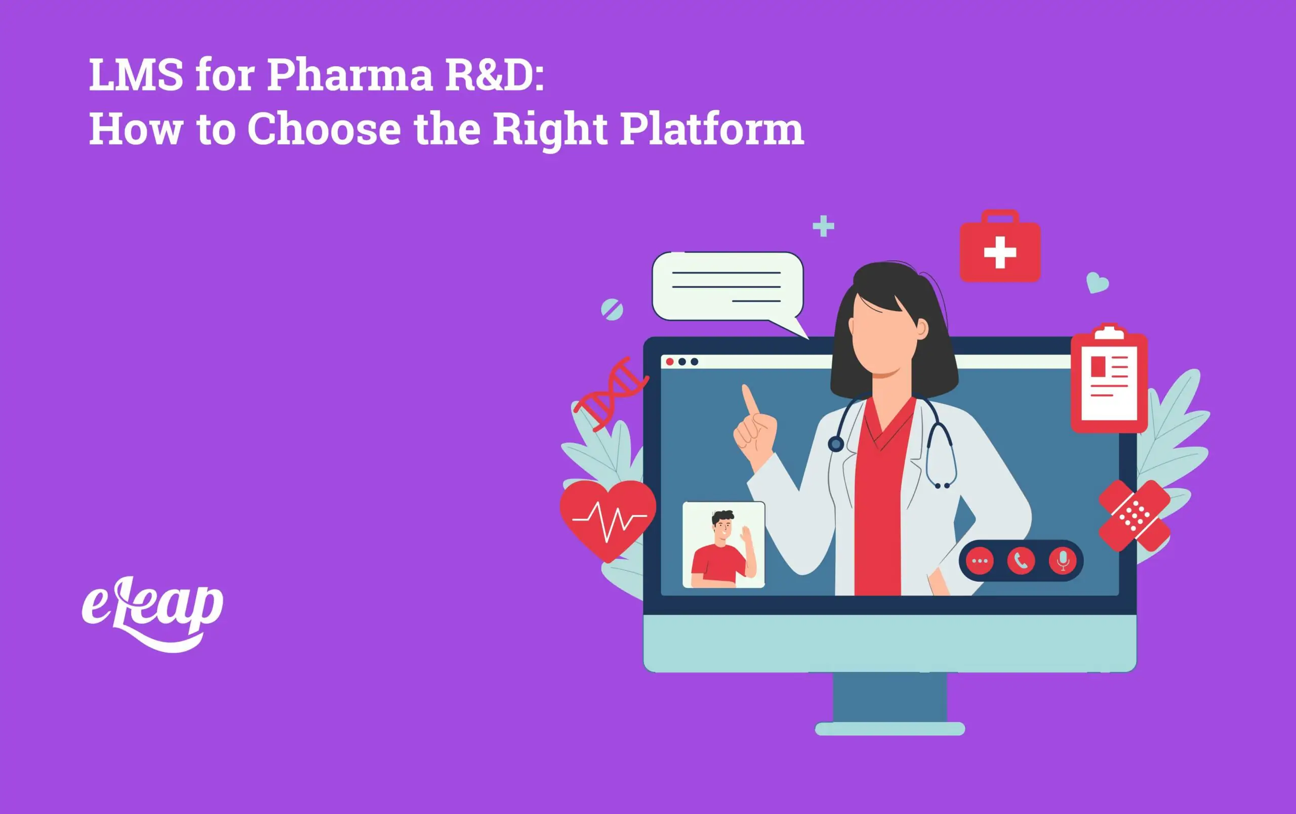 LMS for Pharma R&D: How to Choose the Right Platform