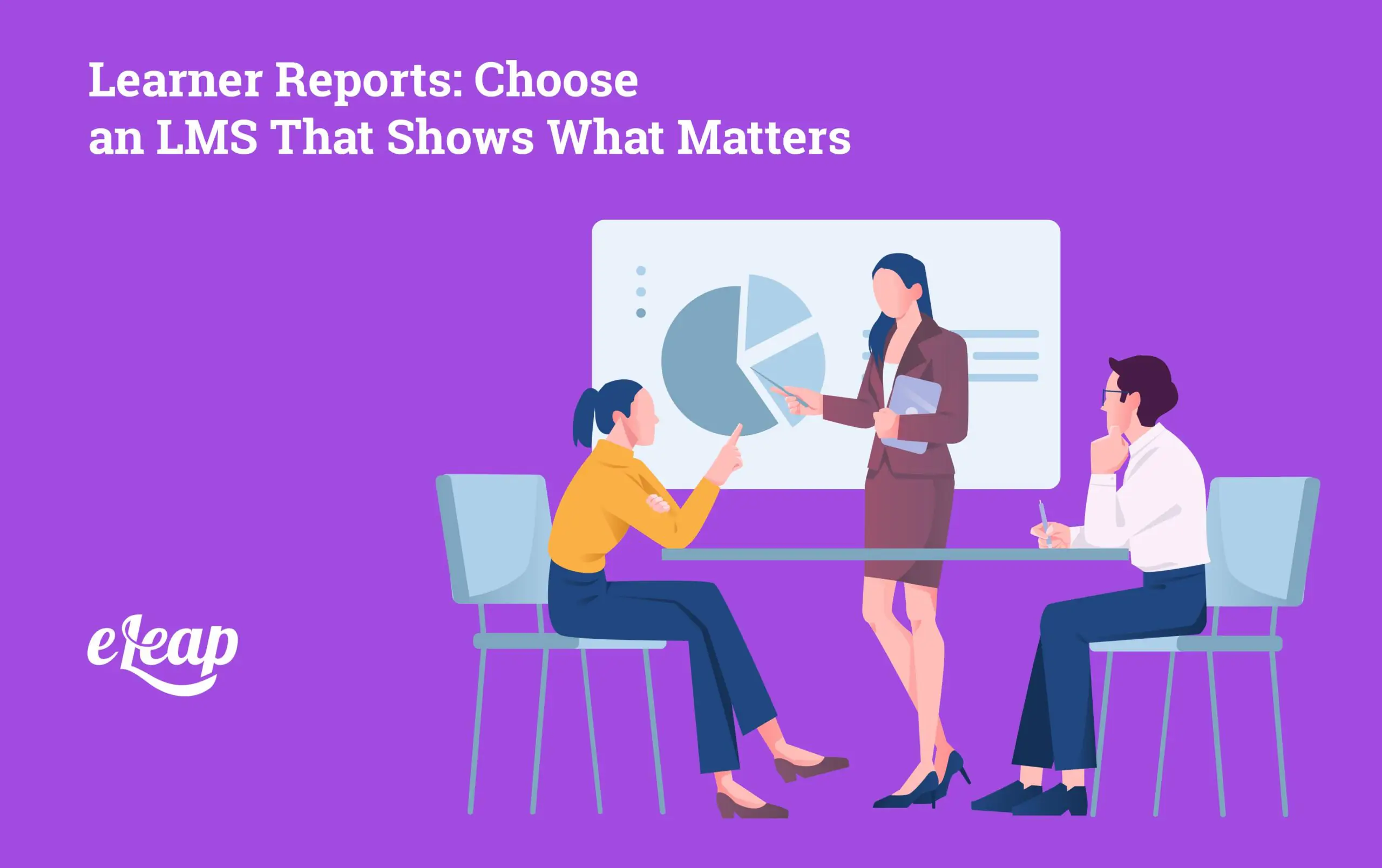 Learner Reports