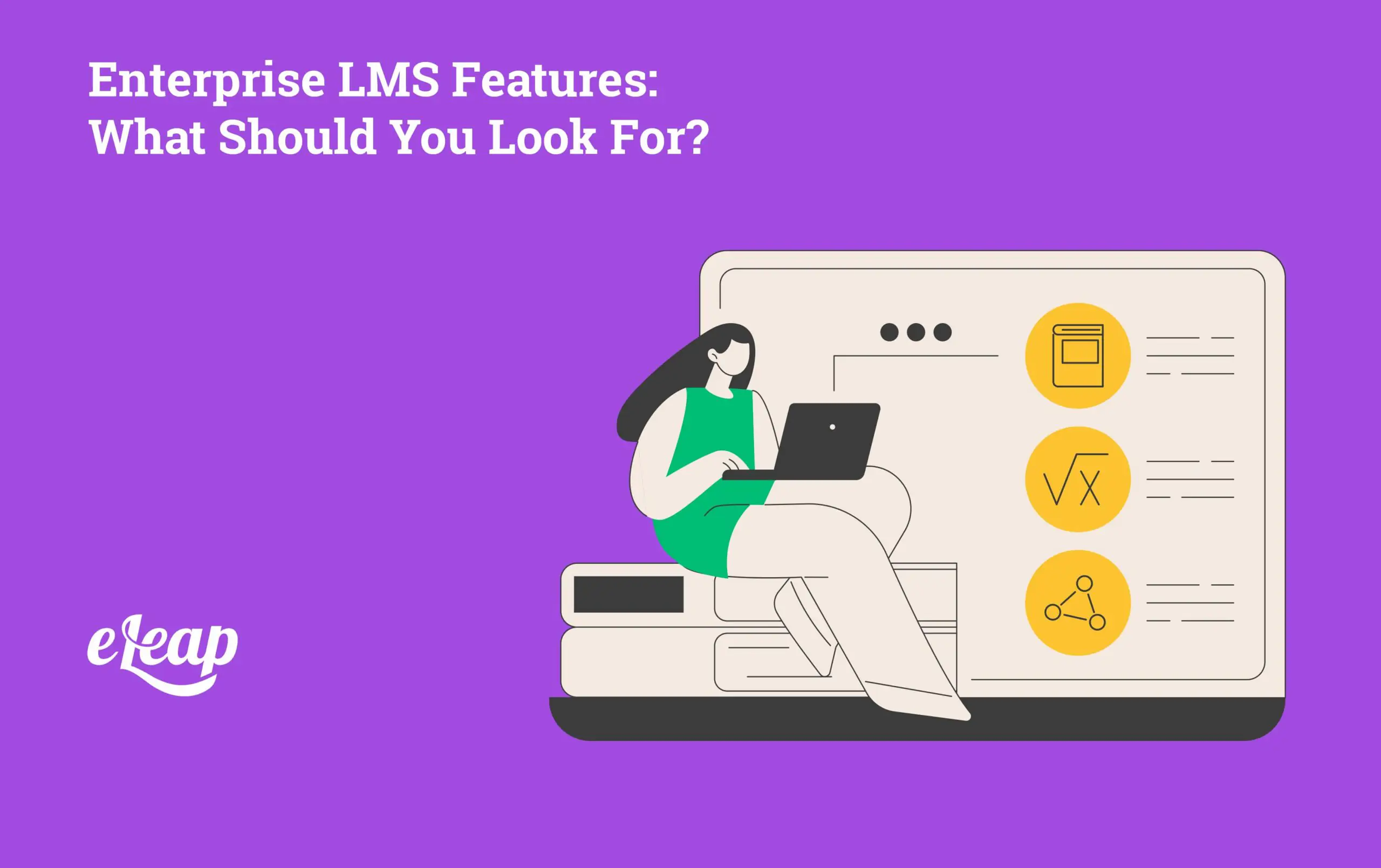 Enterprise LMS Features
